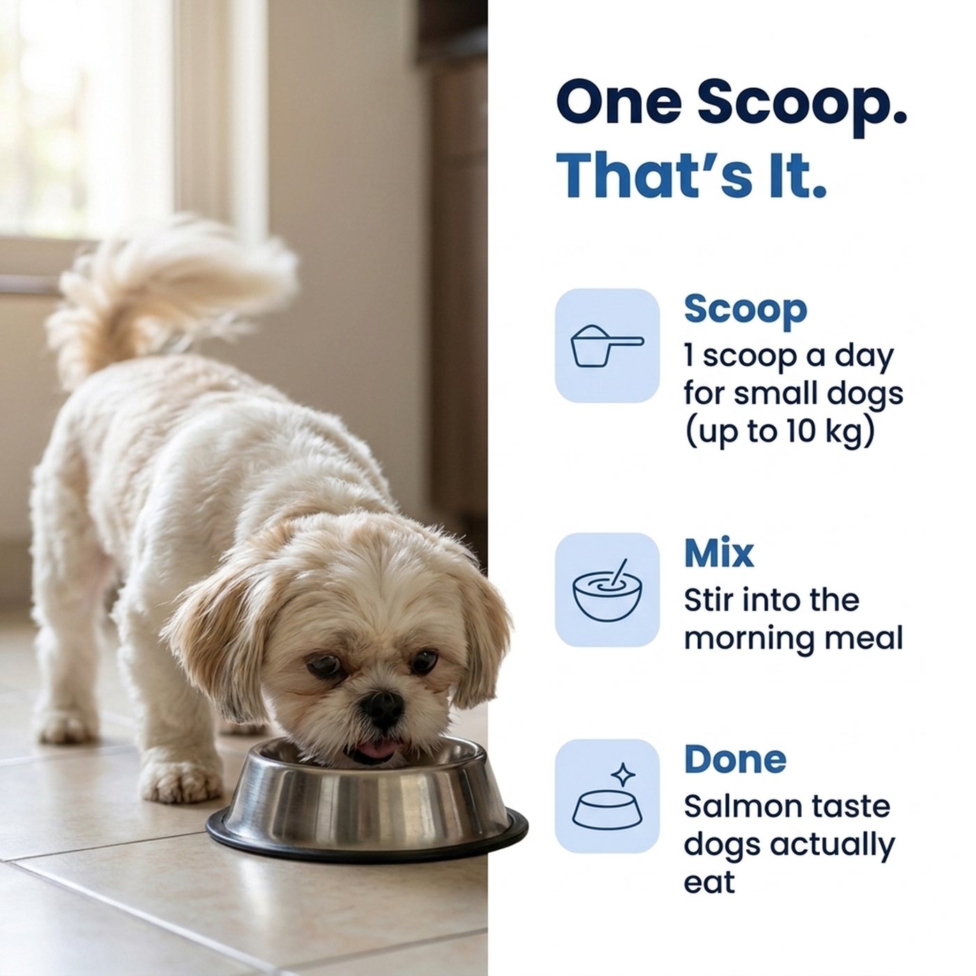 One scoop, that's it — scoop, mix, done
